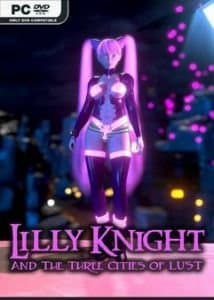 Lilly Knight and the Three Cities of Lust (2019) Лицензия На Английском