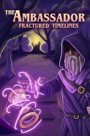 The Ambassador: Fractured Timelines (2020) На Русском
