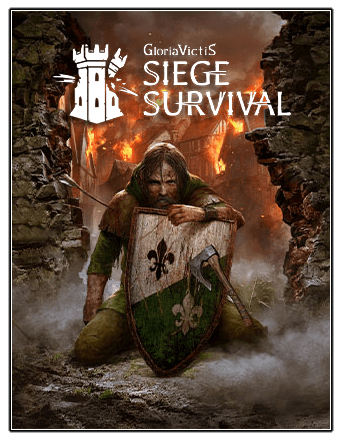 Siege Survival: Gloria Victis (2021) RePack от Chovka На Русском